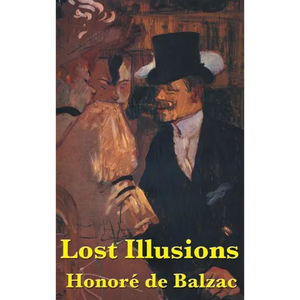 Lost Illusions - Hardcover