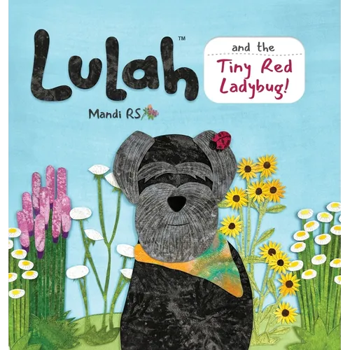 Lulah and the Tiny Red Ladybug - Hardcover