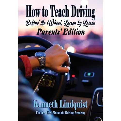 How to Teach Driving: Parents' Edition - Paperback
