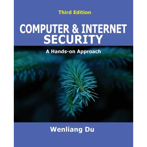 Computer & Internet Security: A Hands-on Approach - Paperback