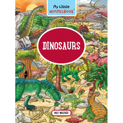 My Little Wimmelbook(r) - Dinosaurs - Board Book