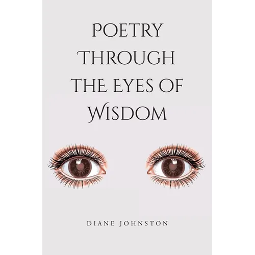 Poetry Through the Eyes of Wisdom - Paperback