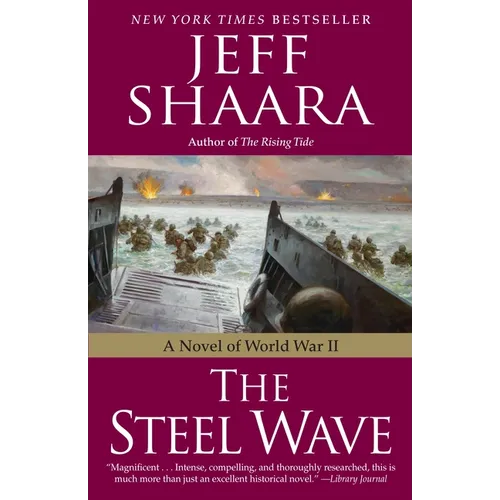 The Steel Wave: A Novel of World War II - Paperback