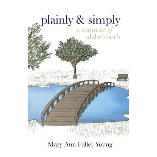 Plainly and Simply: A Memoir of Alzheimer's - Paperback