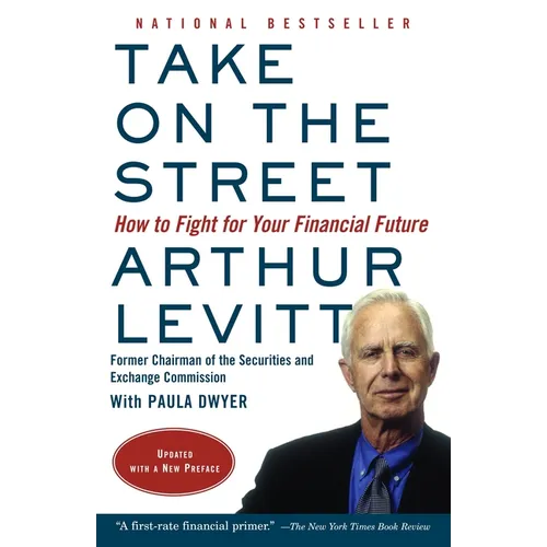 Take on the Street: How to Fight for Your Financial Future - Paperback