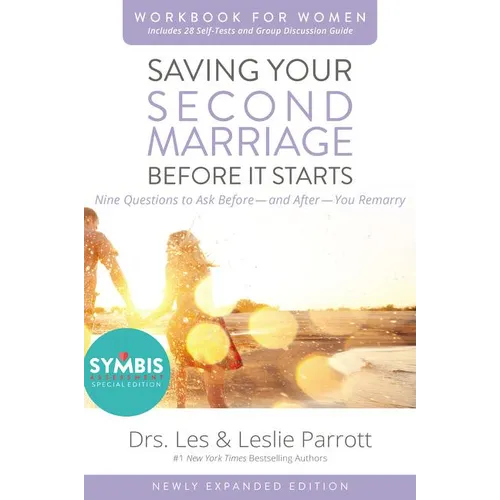 Saving Your Second Marriage Before It Starts Workbook for Women Updated: Nine Questions to Ask Before---And After---You Remarry - Paperback