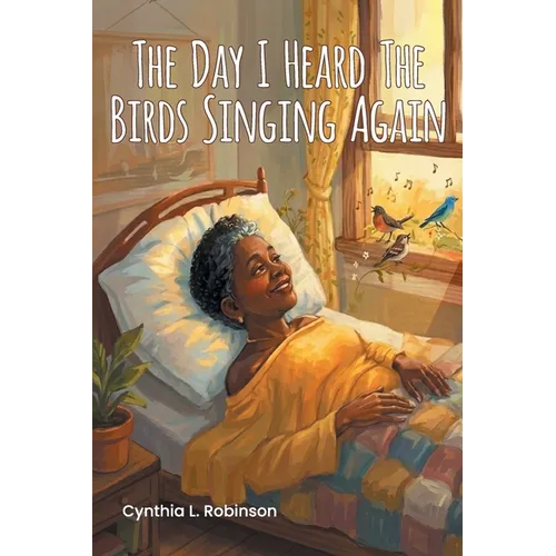 The Day I Heard The Birds Singing Again - Paperback