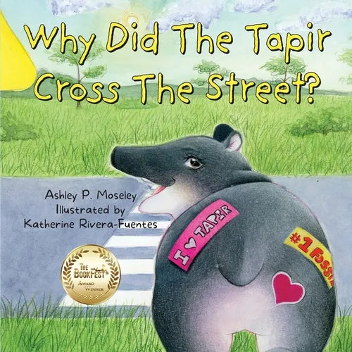 Why Did The Tapir Cross The Street? - Paperback