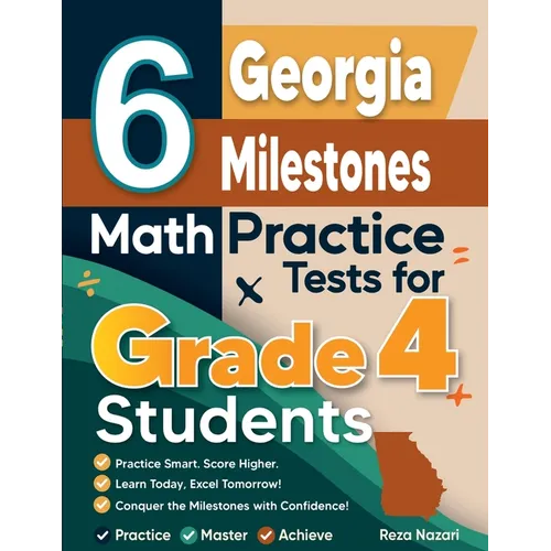 6 Georgia Milestones Grade 4 Math Practice Tests - Paperback