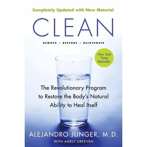 Clean -- Expanded Edition: The Revolutionary Program to Restore the Body's Natural Ability to Heal Itself - Paperback