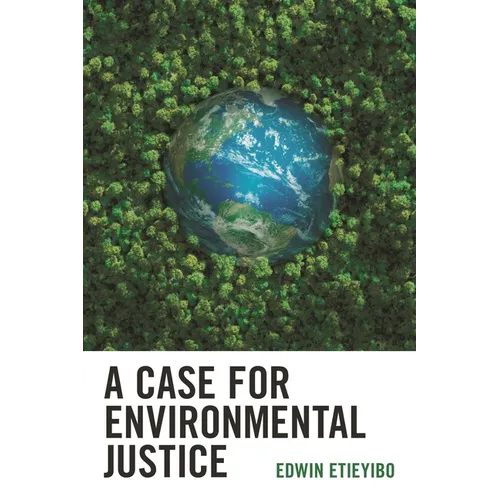 A Case for Environmental Justice - Paperback