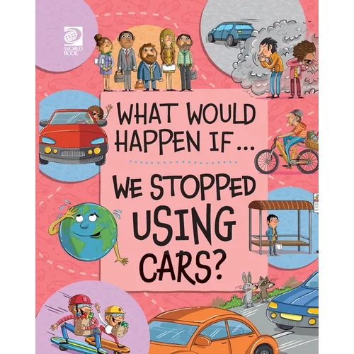 We Stopped Using Cars? - Paperback