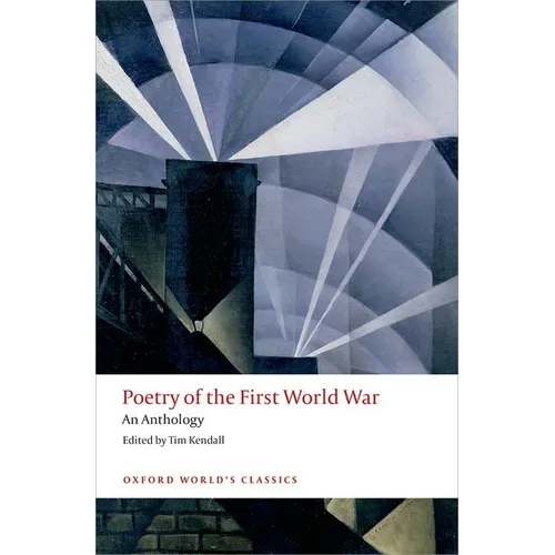 Poetry of the First World War: An Anthology - Paperback