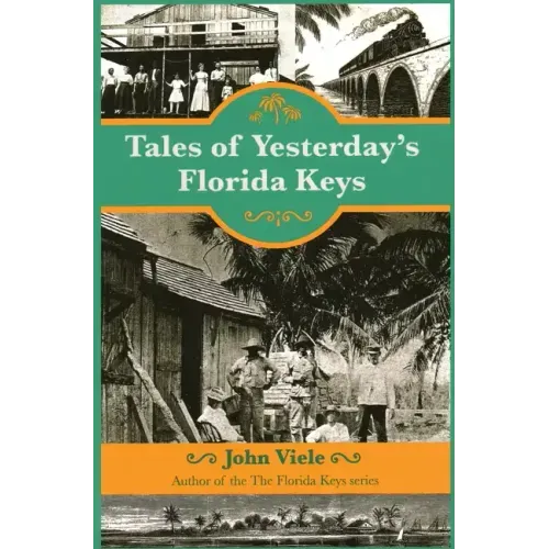 Tales of Yesterday's Florida Keys - Paperback