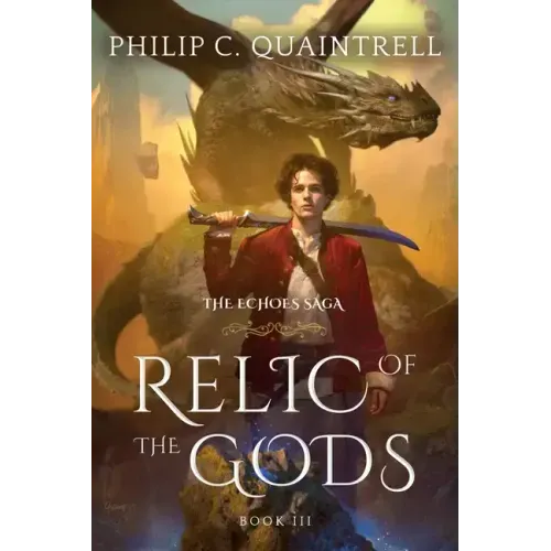 Relic of the Gods: (The Echoes Saga: Book 3) - Paperback