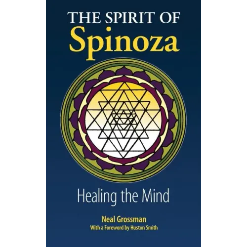 The Spirit of Spinoza: Healing the Mind