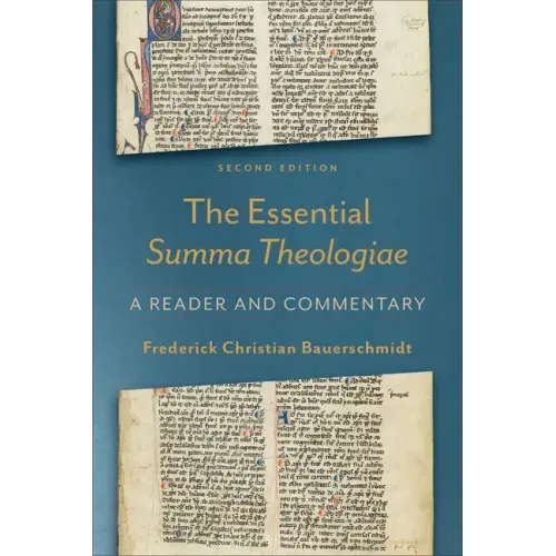 Essential Summa Theologiae: A Reader and Commentary - Paperback