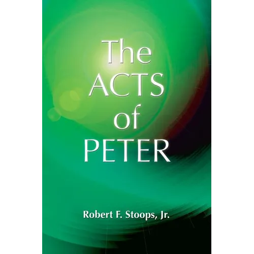 The Acts of Peter - Paperback