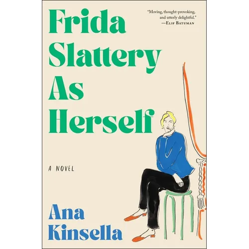 Frida Slattery as Herself - Hardcover