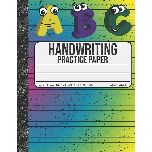 Handwriting Practice Paper: Dotted Mid-lines 150 Pages Uppercase and Lowercase Writing Sheets Notebook For Kids (Kindergarten To 3rd Grade Student - Paperback