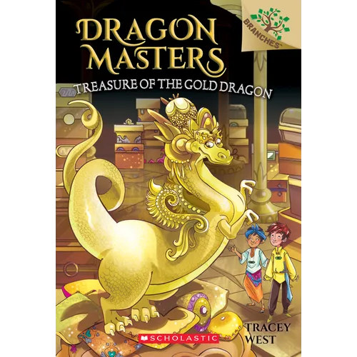 Treasure of the Gold Dragon: A Branches Book (Dragon Masters #12): Volume 12 - Paperback