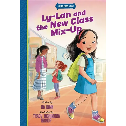 Ly-LAN and the New Class Mix-Up - Paperback
