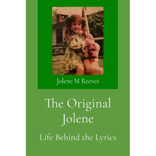 The Original Jolene: Life Behind the Lyrics - Paperback