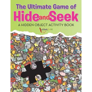 The Ultimate Game of Hide and Seek. A Hidden Object Activity Book - Paperback