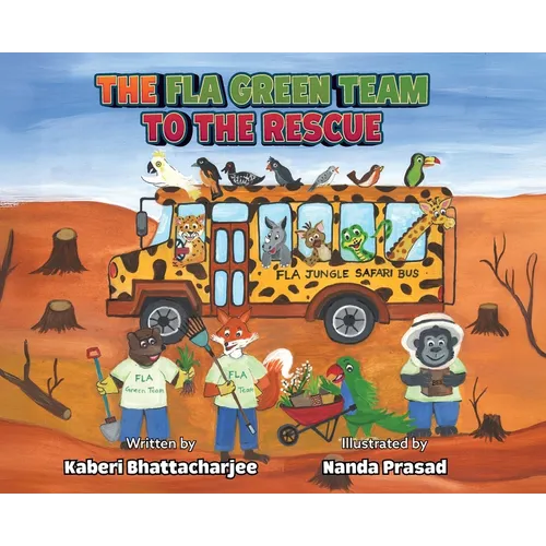 The FLA Green Team to the Rescue - Hardcover