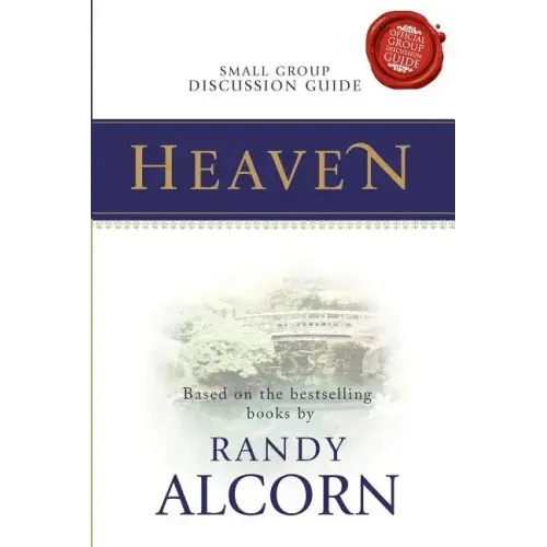 Heaven Small Group Discussion Guide