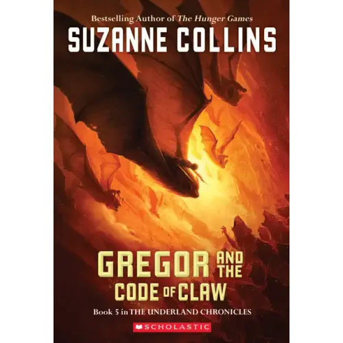 Gregor and the Code of Claw (the Underland Chronicles #5): Volume 5 - Paperback