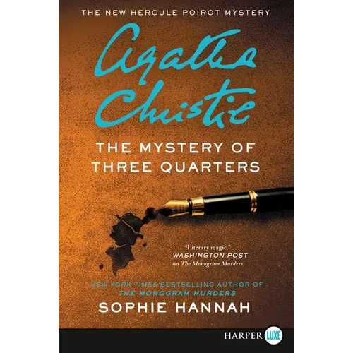The Mystery of Three Quarters: The New Hercule Poirot Mystery - Paperback