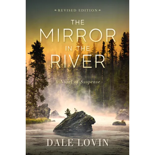 The Mirror in the River: A Novel of Suspense - Paperback
