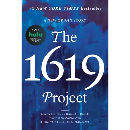 The 1619 Project: A New Origin Story - Hardcover