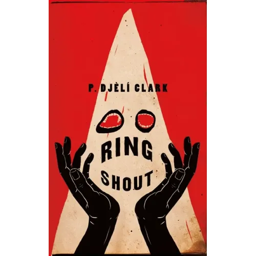 Ring Shout - Hardcover