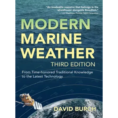 Modern Marine Weather: From Time-honored Traditional Knowledge to the Latest Technology - Hardcover