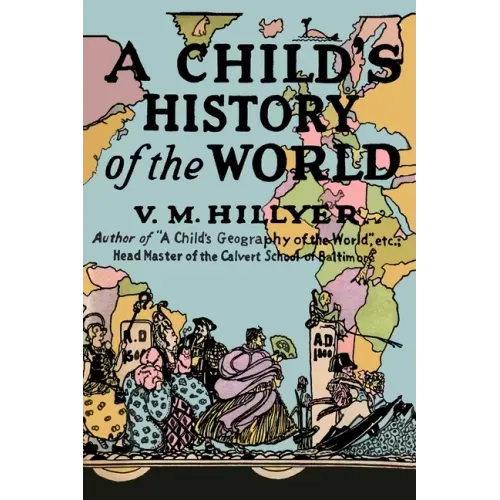 A Child's History of the World - Paperback