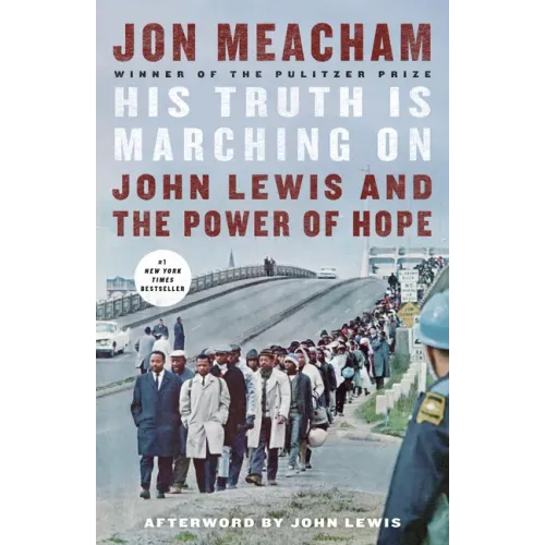 His Truth Is Marching on: John Lewis and the Power of Hope - Paperback