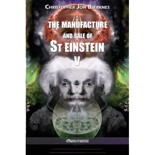 The manufacture and sale of St Einstein - V - Paperback