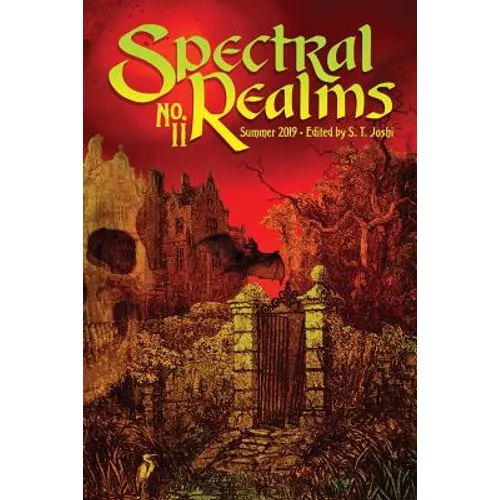 Spectral Realms No. 11: Summer 2019 - Paperback