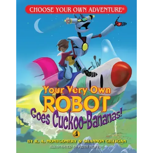 Your Very Own Robot Goes Cuckoo-Bananas! - Paperback