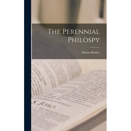 The Perennial Philospy - Hardcover