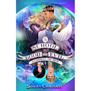 The School for Good and Evil #5: A Crystal of Time: Now a Netflix Originals Movie - Hardcover