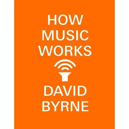 How Music Works - Paperback