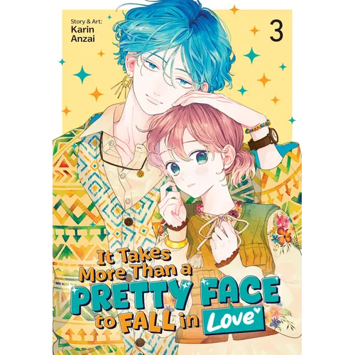 It Takes More Than a Pretty Face to Fall in Love Vol. 3 - Paperback
