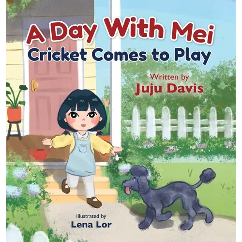 A Day With Mei: Cricket Comes to Play - Hardcover