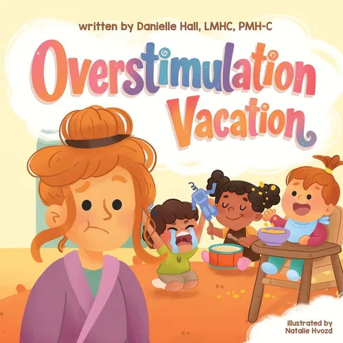 Overstimulation Vacation - Paperback