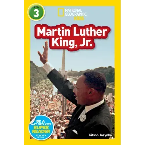 Martin Luther King, Jr. (National Geographic Kids Readers, Level 3) - Paperback