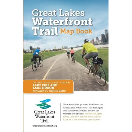 Great Lakes Waterfront Trail Map Book: Ontario's Southwest Edition - Paperback
