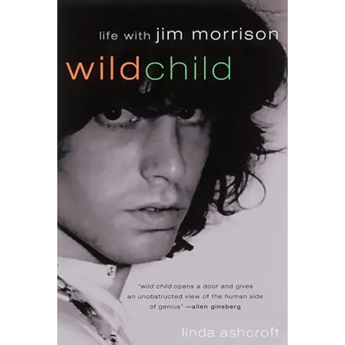 Wild Child: Life with Jim Morrison - Paperback